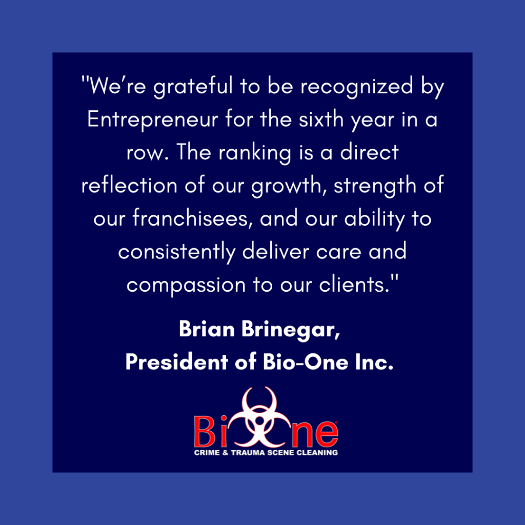 Brian Brinegar Bio-One Quote Entrepreneur Franchise 500 Brian Brinegar Bio-One Quote Entrepreneur Franchise 500